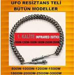 Ufo Resiztans Teli infrared Isıtıcı Teli ( Bütün modeller )