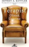 Usta Terapist Olmak Üzerine-Jeffrey A. Kottler,Jon Carlson