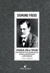 Uygarlık, Din Ve Toplum - Sigmund Freud - Öteki Yayınevi