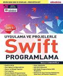 Uygulamalarla Ve Projelerle Swıft Programlama (Eğitim Videolu) - Swift 5.1 İle Uyumlu