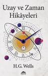 Uzay Ve Zaman Hikayeleri - Herbert George Wells