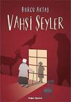 Vahşi Şeyler / Dave Eggers / Siren Yayınları