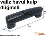 Vali̇z Kulbu 17Cm Noktali Yüksek Model Düğmeli̇ Basma Bavul Tutamak Bavul Çekme Kolu Vali̇z Çanta Basma