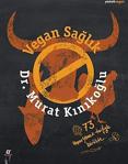 Vegan Sağlık/Murat Kınıkoğlu