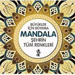 Venedik Yayınları Şehirin Tüm Renkleri Büyükler İçin Mandala