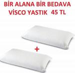 Visco Yastık Bir Alana Bir Bedava