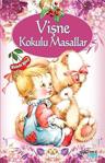 Vişne Kokulu Masallar / Kolektif / Yakamoz Yayınları