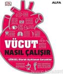 Vücut Nasıl Çalışır - Kolektif