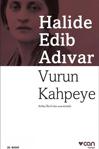 Vurun Kahpeye - Halide Edip Adıvar