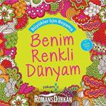 Yakamoz Yayınları Benim Renkli Dünyam & Büyükler Için Boyama - Kokulu Kitap