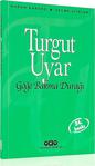 Yapı Kredi Yayınları Turgut Uyar Göğe Bakma Durağı - Seçme Şiirler Şiir