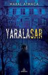 Yaralasar - Maral Atmaca