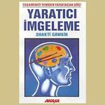 Yaratıcı İmgeleme, Shakti Gawain