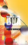 Yaşamın Sırrı Dna / Bahri Karaçay