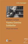 Yazma Üzerine Sohbetler/Metis Yayınları/Ursula K. Le Guin