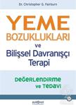 Yeme Bozuklukları Ve Bilişsel Davranışçı Terapi/Christopher G.