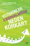 Yetişkinler Ejderhalardan Neden Korkar? - İshak Reyna