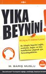 Yıka Beynini!