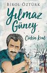 Yılmaz Güney ? Çirkin Kral - Birol Öztürk