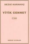 Yitik Cennet / Sezai Karakoç / Diriliş Yayınları