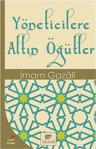 Yöneticilere Altın Öğütler - İmam Gazali