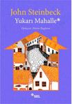 Yukarı Mahalle - John Steinbeck