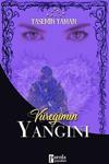 Yüreğimin Yangını / Yasemin Yaman / Parola Yayınları