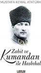 Zabit ve Kumandan İle Hasbihal