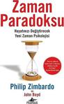 Zaman Paradoksu: Hayatınızı Değiştirecek Yeni Zaman Psikolojisi