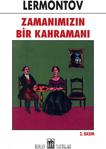 Zamanımızın Bir Kahramanı - Mihail Yuryeviç Lermontov