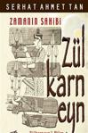 Zamanın Sahibi Zülkarneyn - Serhat Ahmet Tan