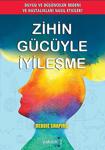 Zihin Gücüyle İyileşme - Debbie Shapiro