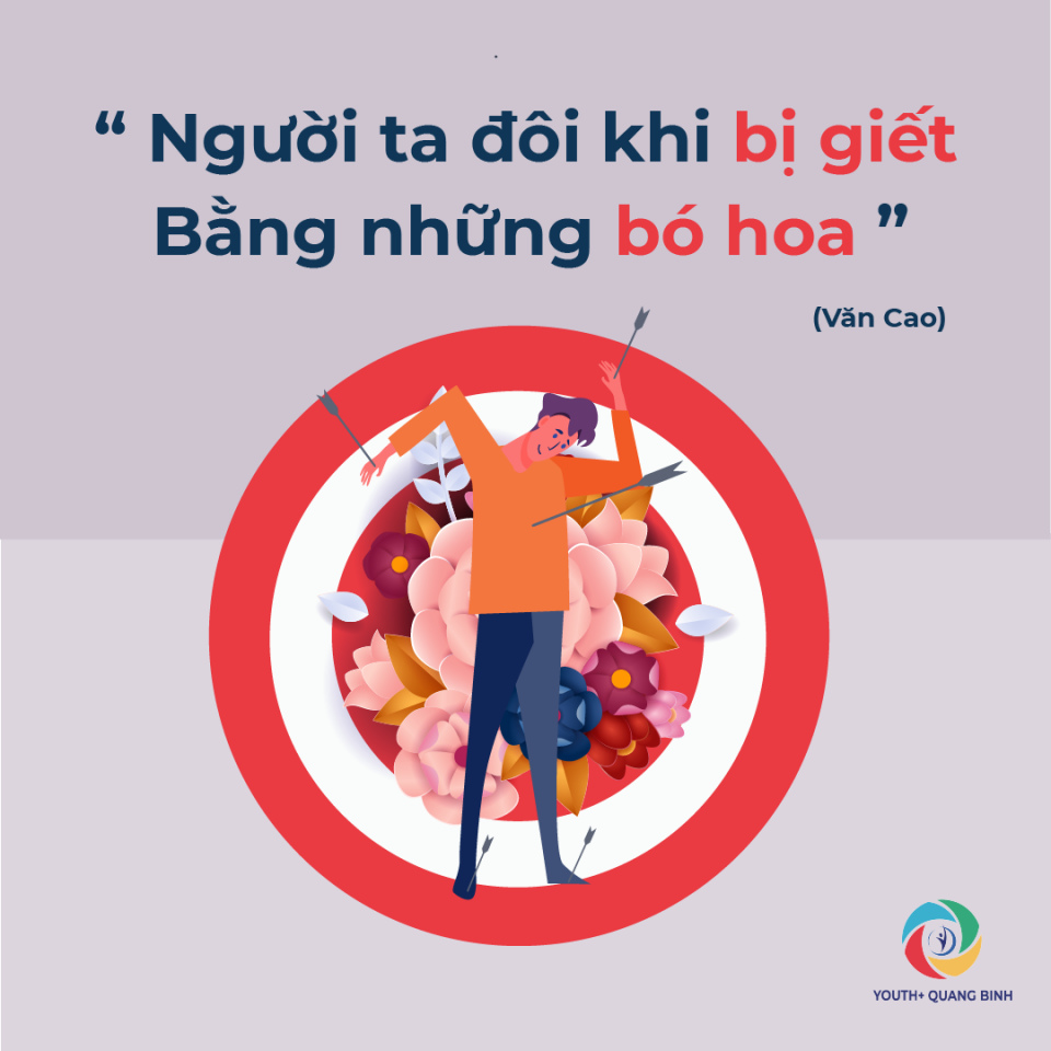 [“Người ta đôi khi bị giết/ Bằng những bó hoa”]