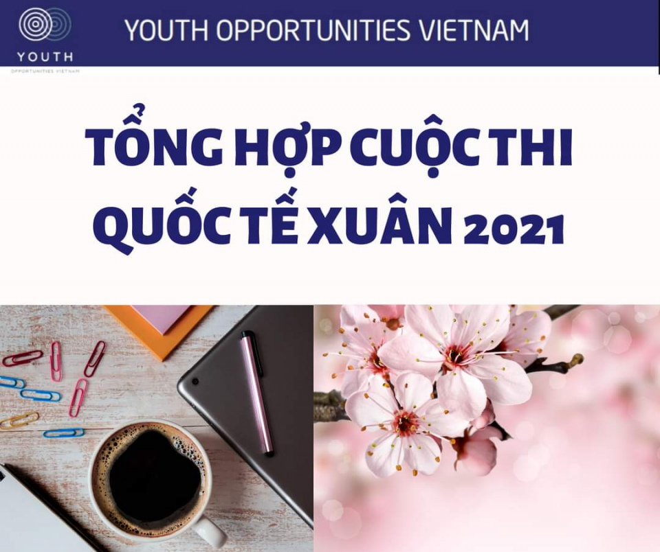 TỔNG HỢP CUỘC THI QUỐC TẾ XUÂN 2021