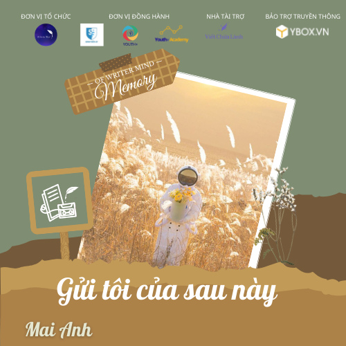 [OWM] - GỬI TÔI CỦA SAU NÀY