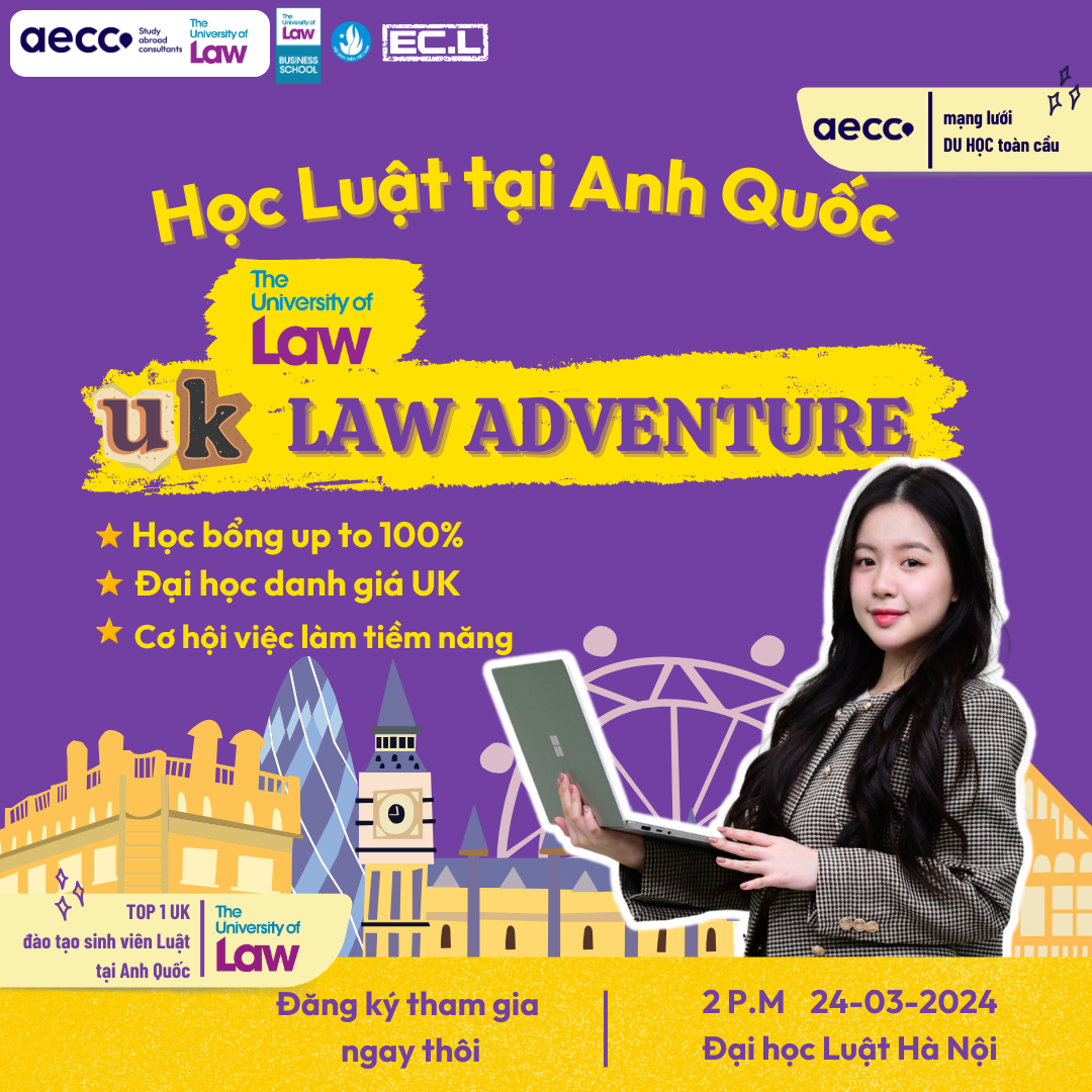 WORKSHOP: UK LAW ADVENTURE CÙNG ĐẠI DIỆN UNIVERSITY OF LAW UK