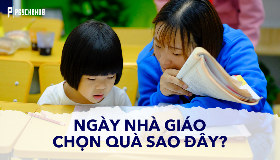 NGÀY NHÀ GIÁO CHỌN QUÀ SAO ĐÂY?