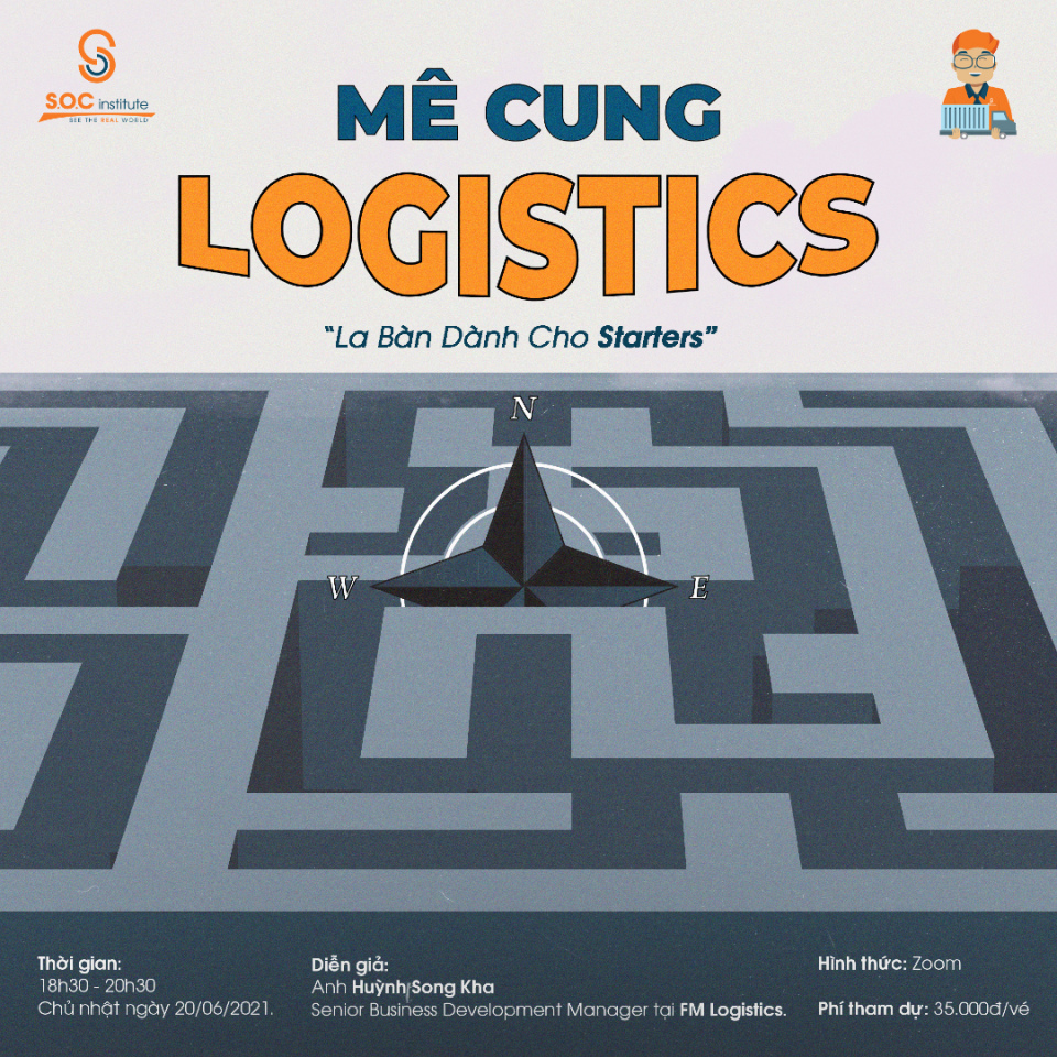 Webinar "MÊ CUNG LOGISTICS: LA BÀN DÀNH CHO STARTERS"