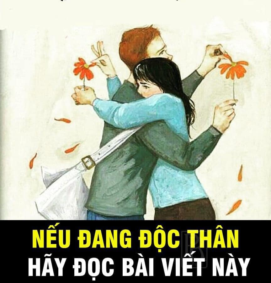 NẾU ĐANG ĐỘC THÂN NHẤT ĐỊNH PHẢI ĐỌC BÀI VIẾT NÀY!