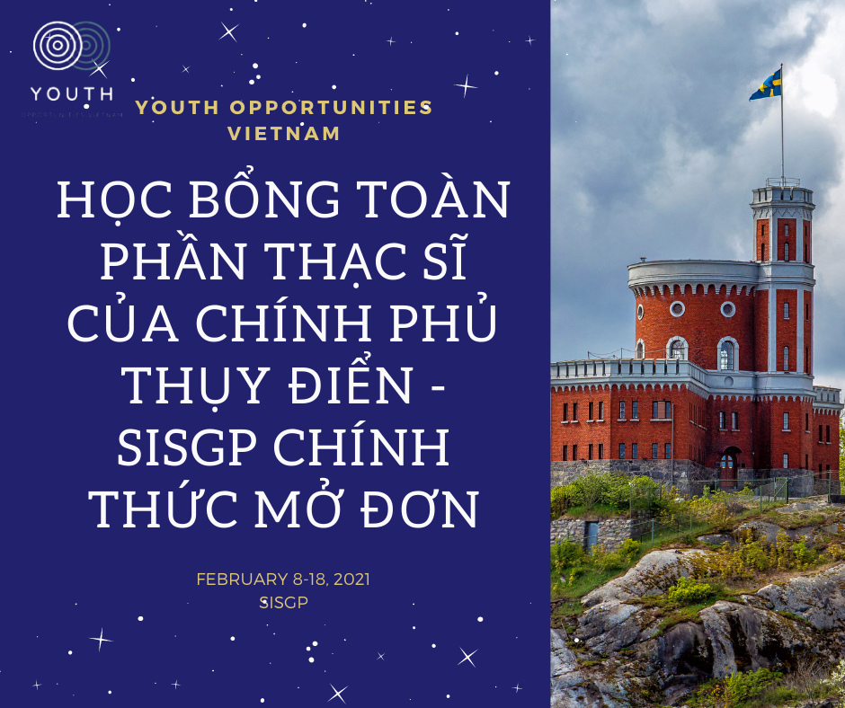 HỌC BỔNG TOÀN PHẦN THẠC SĨ CỦA CHÍNH PHỦ THỤY ĐIỂN - SISGP CHÍNH THỨC MỞ ĐƠN