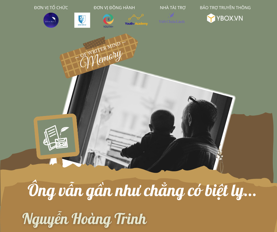 [OWM] - ÔNG VẪN GẦN NHƯ CHẲNG CÓ BIỆT LY