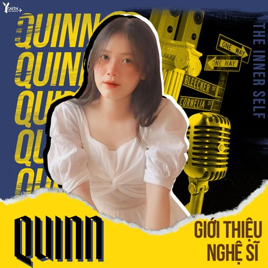 GIỚI THIỆU KHÁCH MỜI ĐẶC BIỆT: QUINN