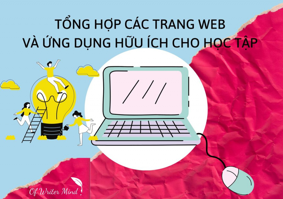 TỔNG HỢP CÁC TRANG WEB VÀ ỨNG DỤNG HỮU ÍCH CHO HỌC TẬP