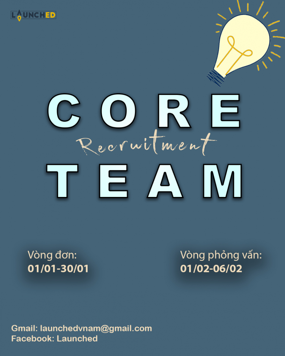 [LAUNCHED: MỞ ĐƠN TUYỂN THÀNH VIÊN CORE TEAM GEN 3.0 NHIỆM KÌ 2]