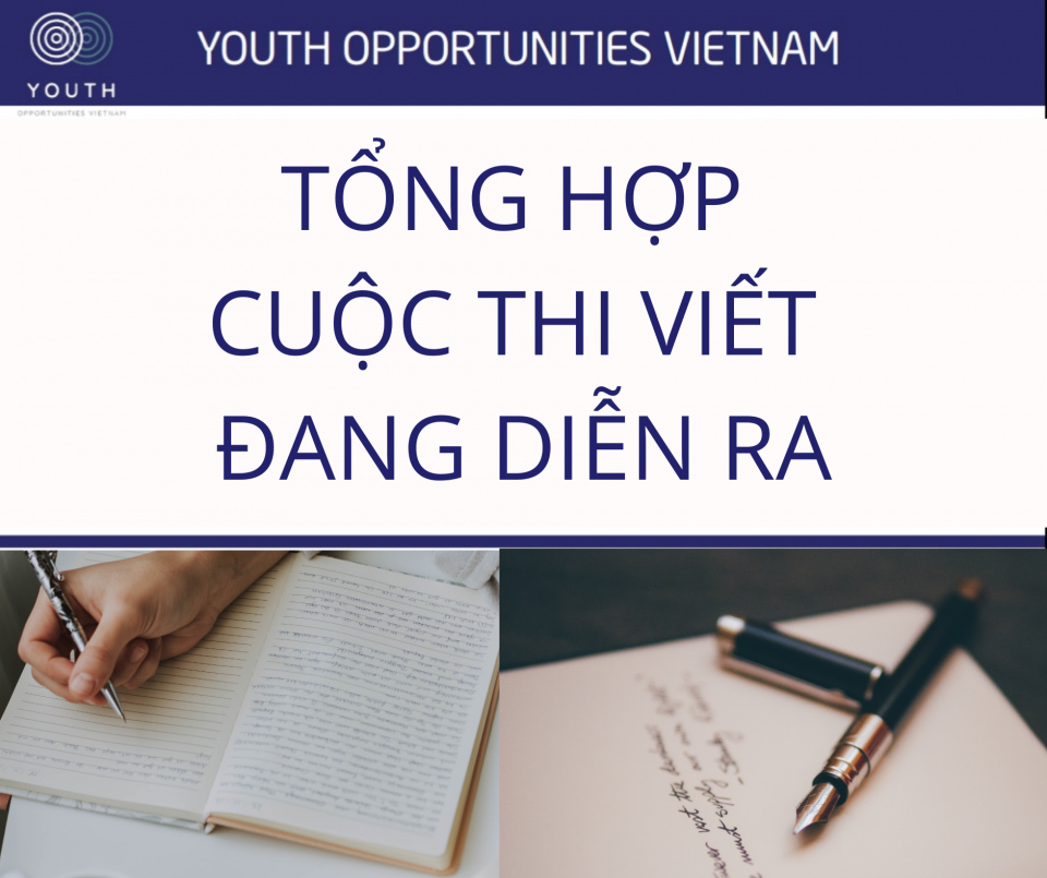 TỔNG HỢP CÁC CUỘC THI VIẾT ĐANG DIỄN RA