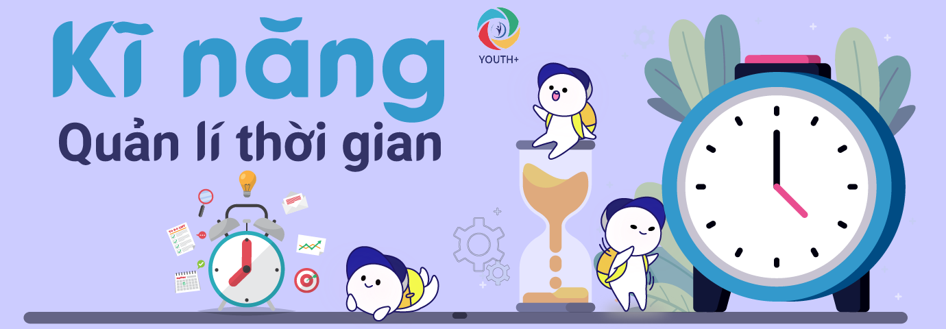 Bạn đã thực sự biết cách quản lý thời gian?