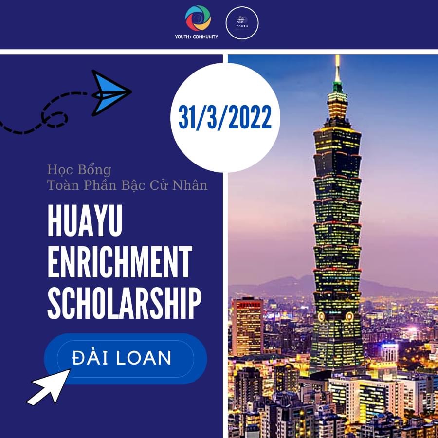 [Đài Loan] Học Bổng Toàn Phần Bậc Cử Nhân Huayu Enrichment Scholarship (HES) 2022-2023