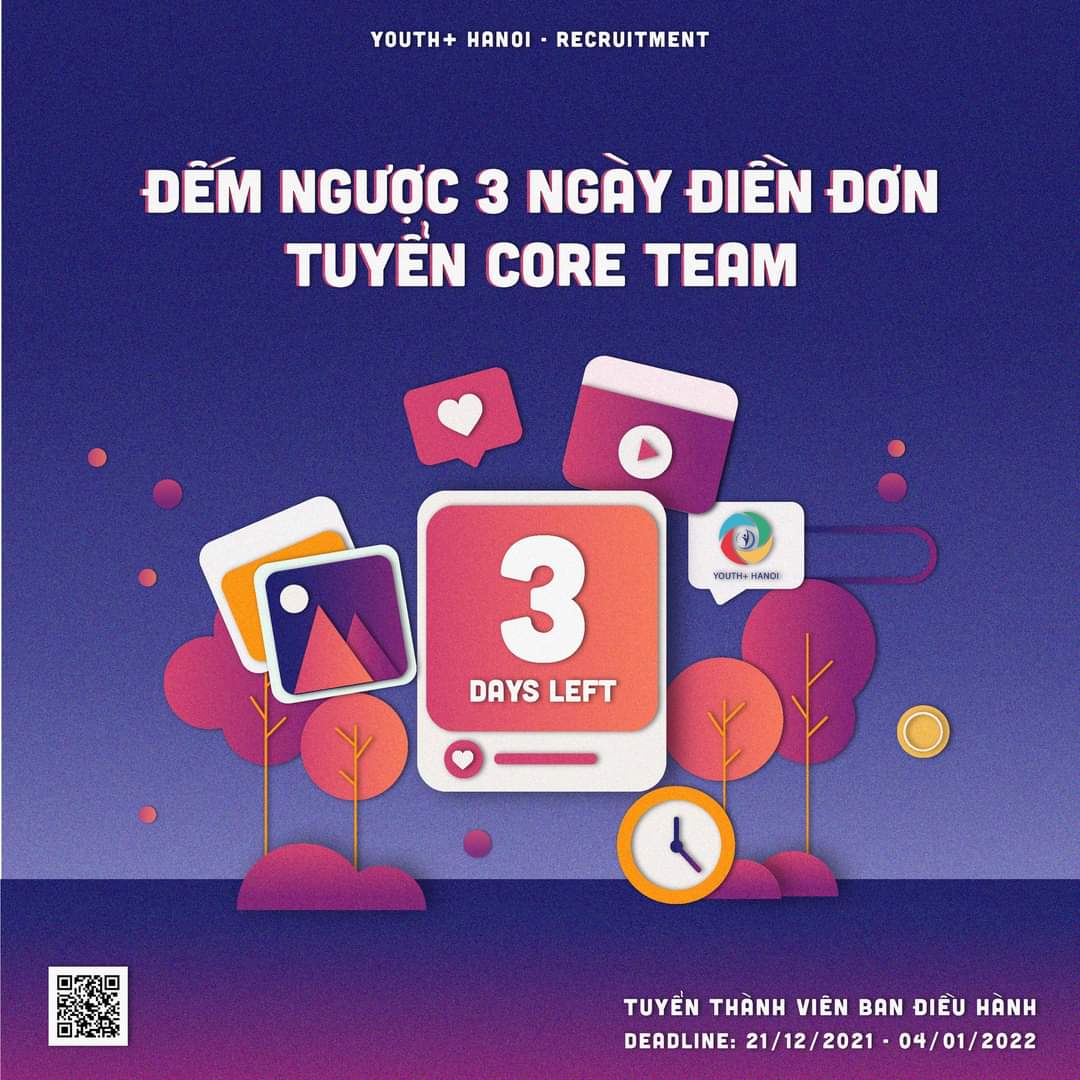 [THÔNG BÁO] ĐẾM NGƯỢC 3 NGÀY ĐÓNG ĐƠN TUYỂN CORE TEAM!