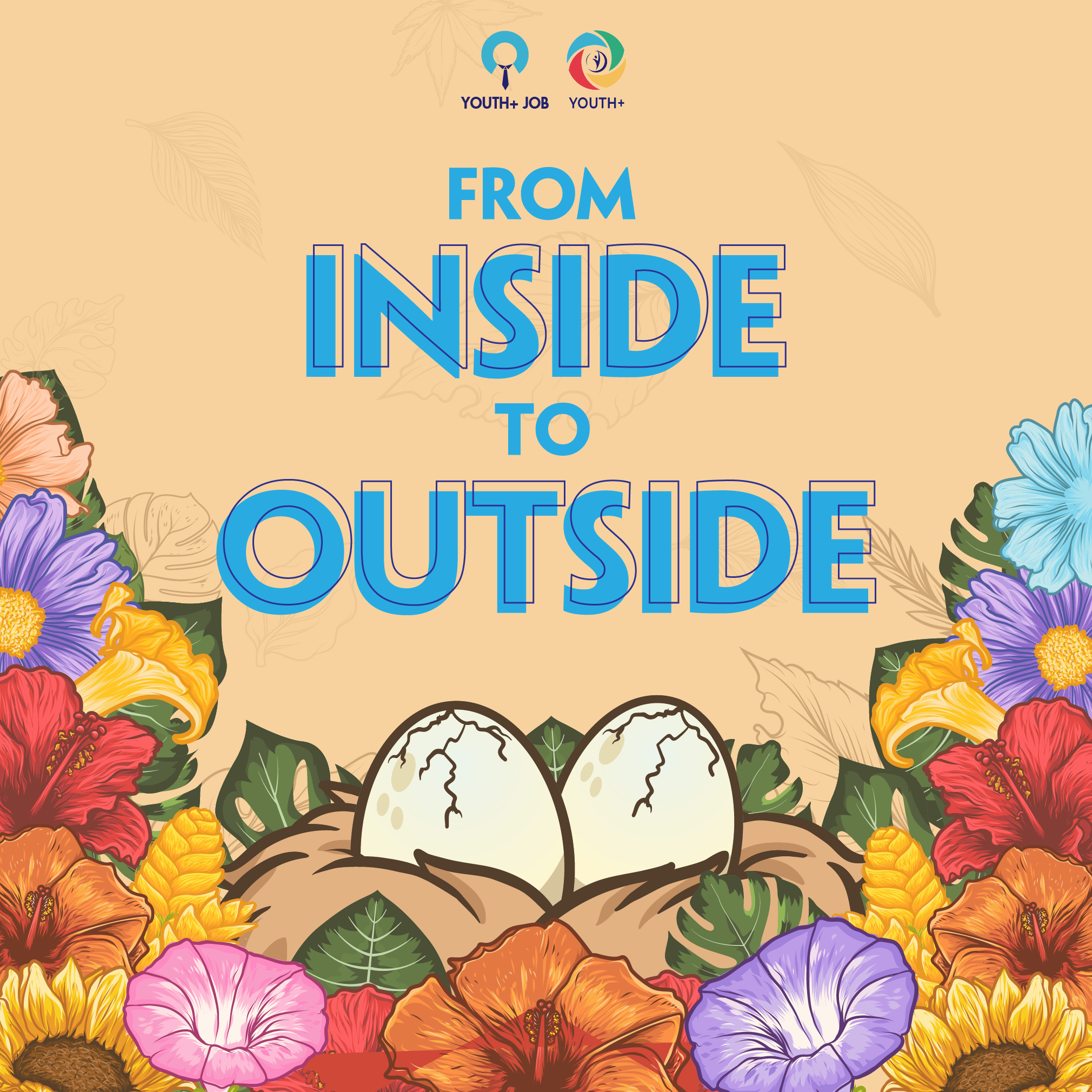 [YOUTH+ JOB] CHUỖI SỰ KIỆN: FROM INSIDE TO OUTSIDE