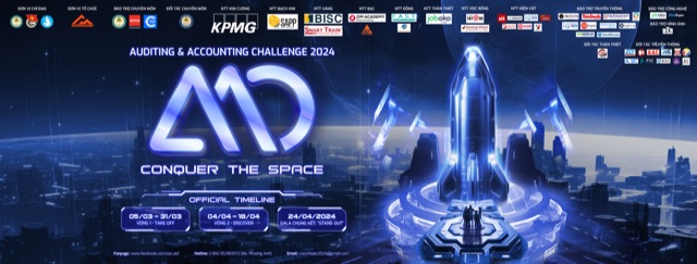 Auditing and Accounting Challenge 2024: Sân chơi học thuật hàng đầu toàn quốc về lĩnh vực Tài chính, Kế toán, Kiểm toán do sinh viên tổ chức đã trở lại